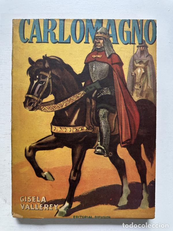 Libros: Carlomagno - Vallerey Gisela - Foto 1