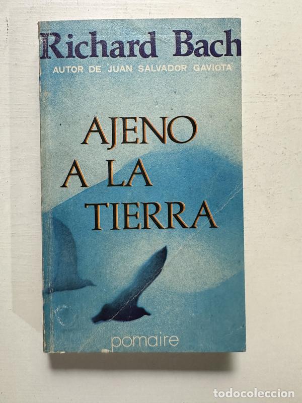 Libros: Ajeno a la tierra - Bach Richard - Foto 1