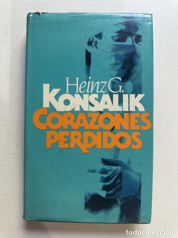 Libros: Corazones perdidos - Konsalik Heinz G. - Foto 1