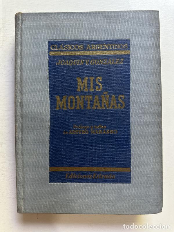 Libros: Mis monta&ntilde;as - Gonzalez Joaquin V. - Foto 1