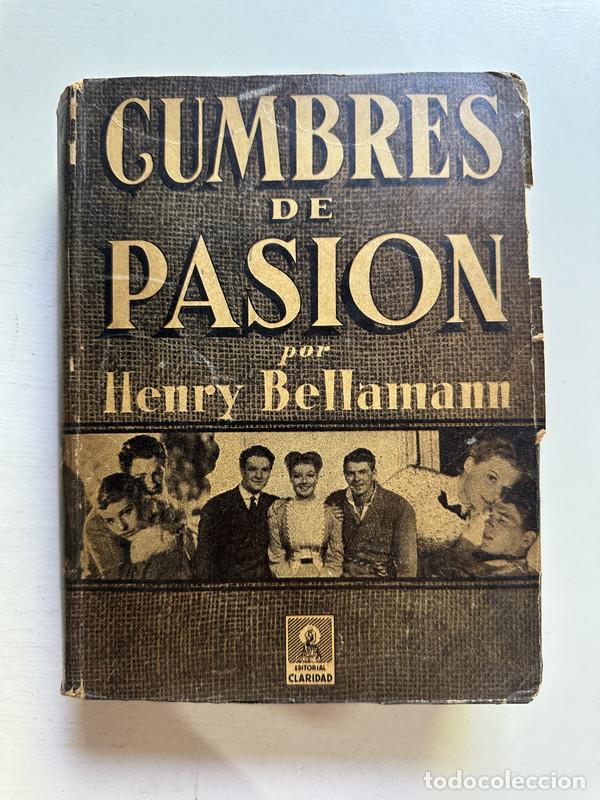Libros: Cumbres de pasion - Bellamann Henry - Foto 1