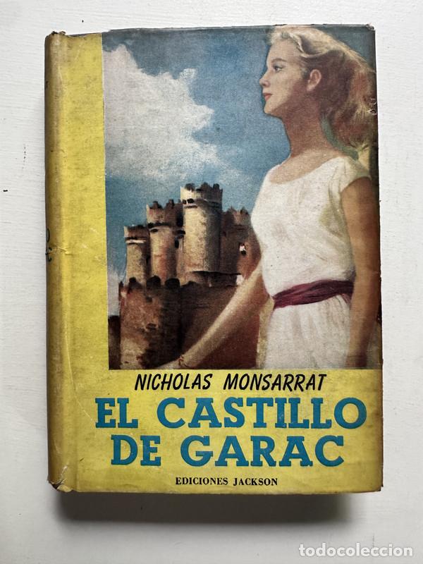 Libros: El castillo de Garac - Monsarrat Nicholas - Foto 1