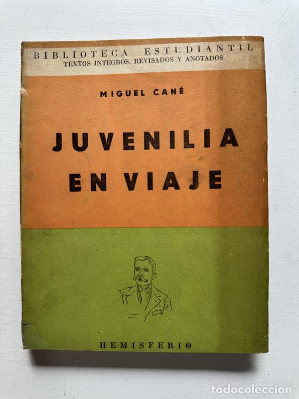 Libros: Juvenilia en viaje - Cane Miguel - Foto 1