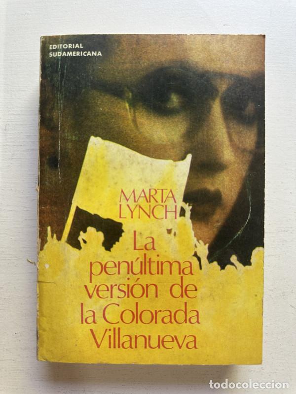Libros: La penultima version de la Colorada Villanueva - Lynch Marta - Foto 1