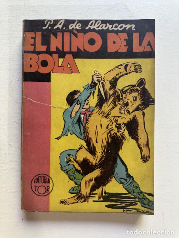 Libros: El ni&ntilde;o de la bola - Alarcon Pedro A. de - Foto 1