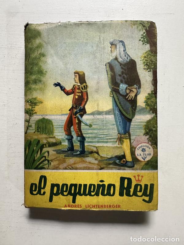 Libros: El peque&ntilde;o rey - Lichtenberger Andres - Foto 1