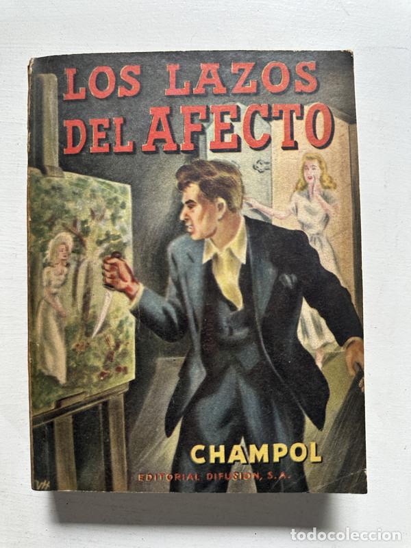Libros: Los lazos del afecto - Champol - Foto 1