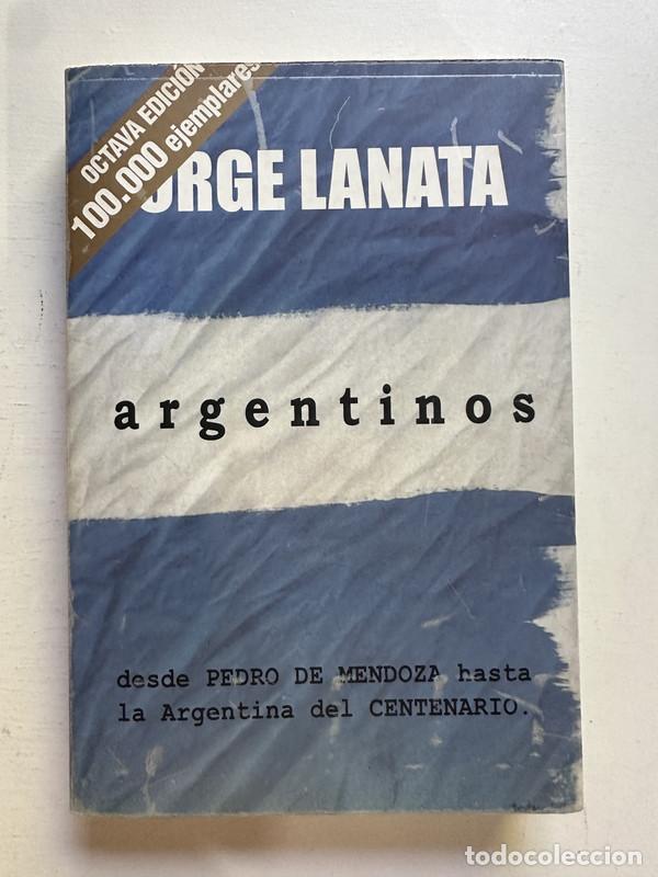 Libros: Argentinos - Lanata Jorge - Foto 1