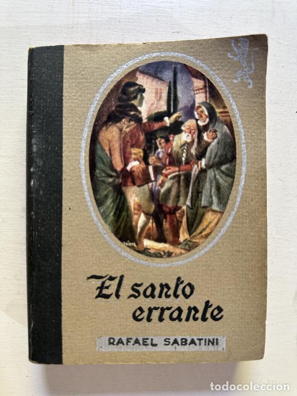 Libros: El santo errante - Sabatini Rafael - Foto 1