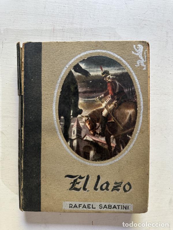 Libros: El lazo - Sabatini Rafael - Foto 1