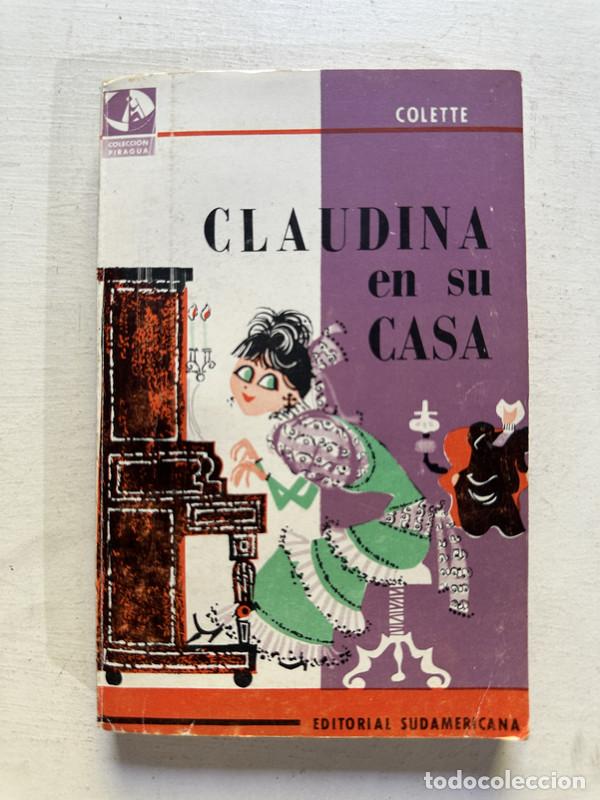 Libros: Claudina en su casa - Colette - Foto 1