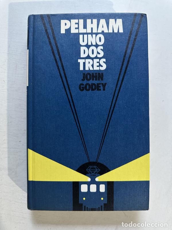 Libros: Pelham uno dos tres - Godey John - Foto 1