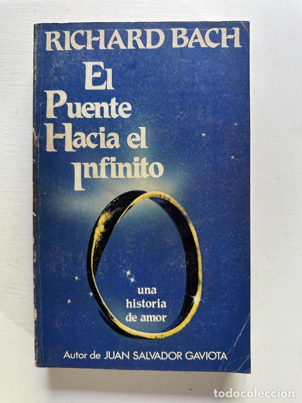 Libros: El puente hacia el infinito - Bach Richard - Foto 1