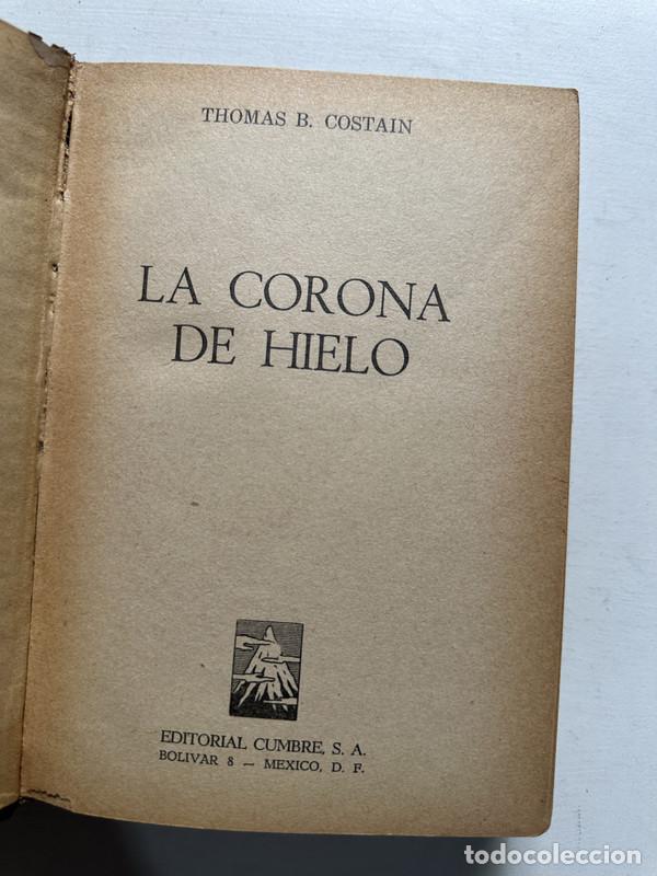 Libros: La corona de hielo - Costain Thomas B. - Foto 1