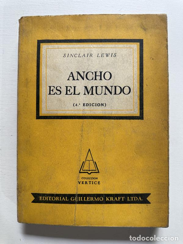 Libros: Ancho es el mundo - Lewis Sinclair - Foto 1