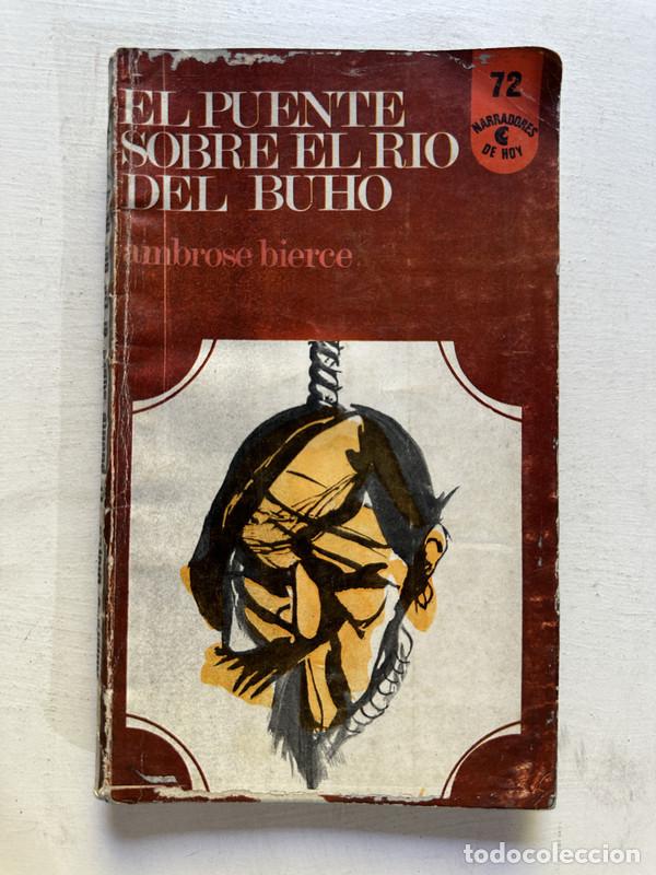 Libros: El puente sobre el rio del buho - Bierce Ambrose - Foto 1