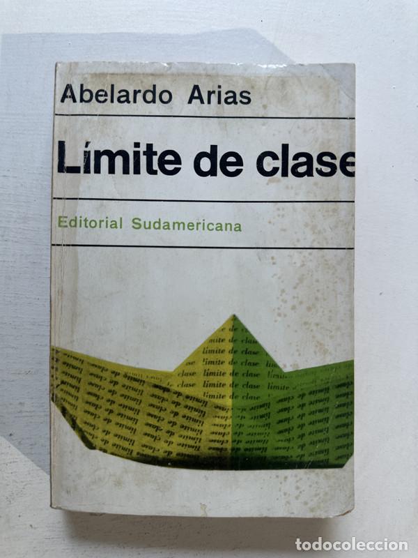Libros: Limite de clase - Arias Abelardo - Foto 1