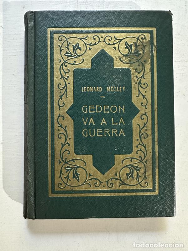 Libros: Gedeon va a la guerra - Mosley Leonard - Foto 1