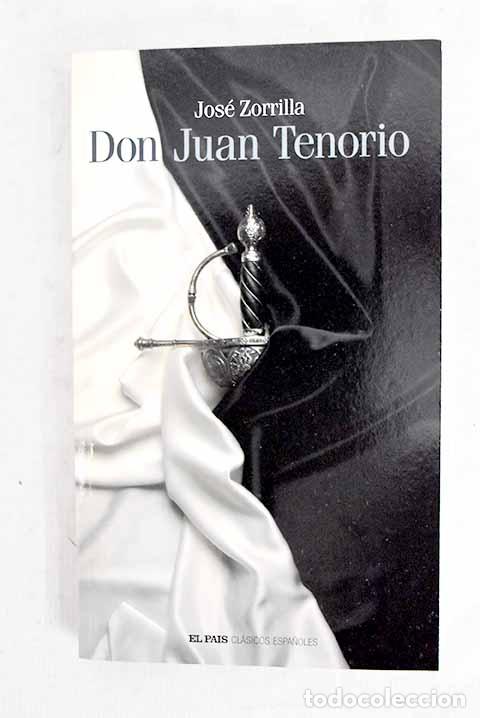 Libros: Don Juan Tenorio: Zorrilla, Jos&eacute;.- Zorrilla, Jos&eacute;