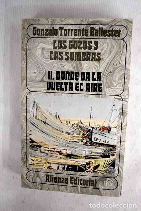 Libros: Donde da la vuelta el aire.- Torrente Ballester, Gonzalo
