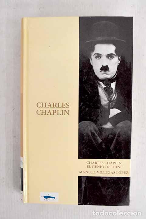 Libros: Charles Chaplin: el genio del cine.- Villegas L&oacute;pez, Manuel - Foto 1