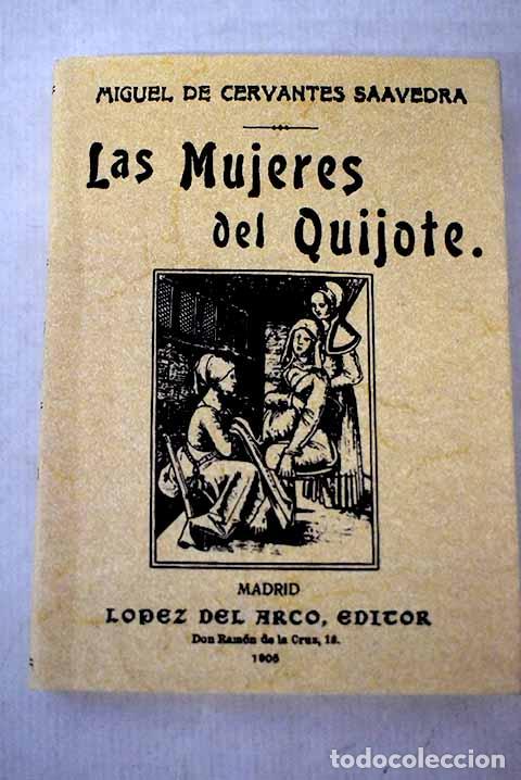 Libros: Las mujeres del Quijote.- Cervantes Saavedra, Miguel de