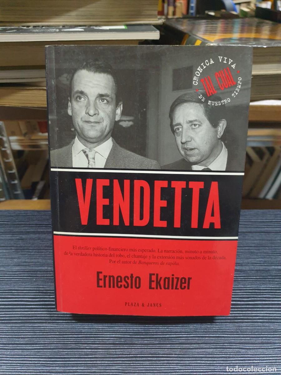 Libros: Vendetta Ernesto Ekaizer Plaza & Jan&eacute;s - Foto 1