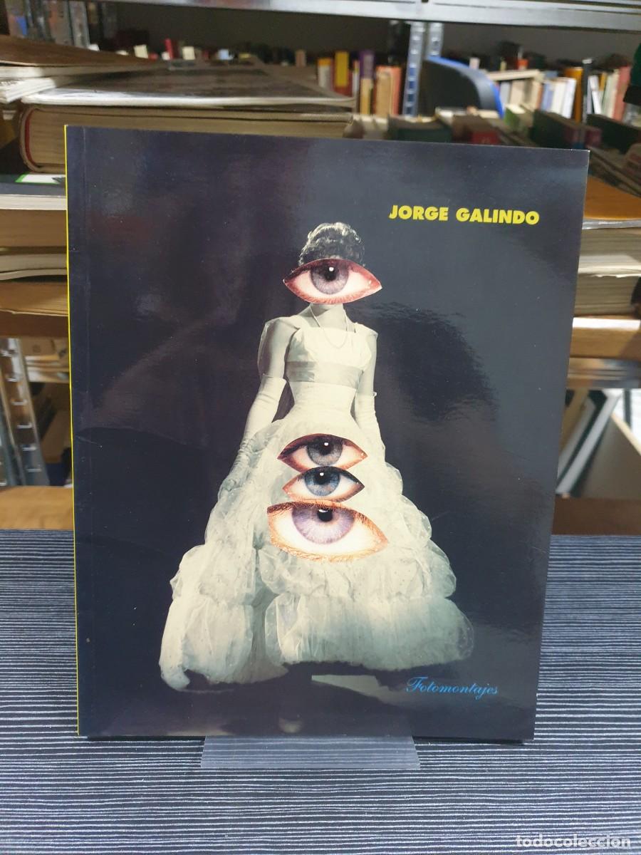 Libros: Fotomontajes Jorge Galindo - Foto 1