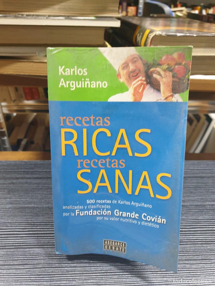 Libros: Recetas ricas, recetas sanas Karlos Argui&ntilde;ano - Foto 1