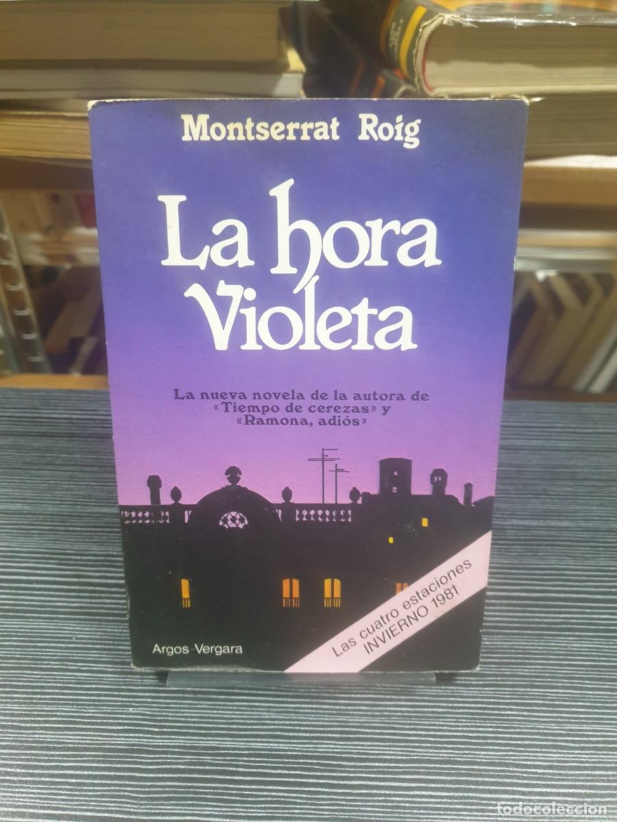 Libros: La Hora Violeta Montserrat Roig Argos Vergara - Foto 1