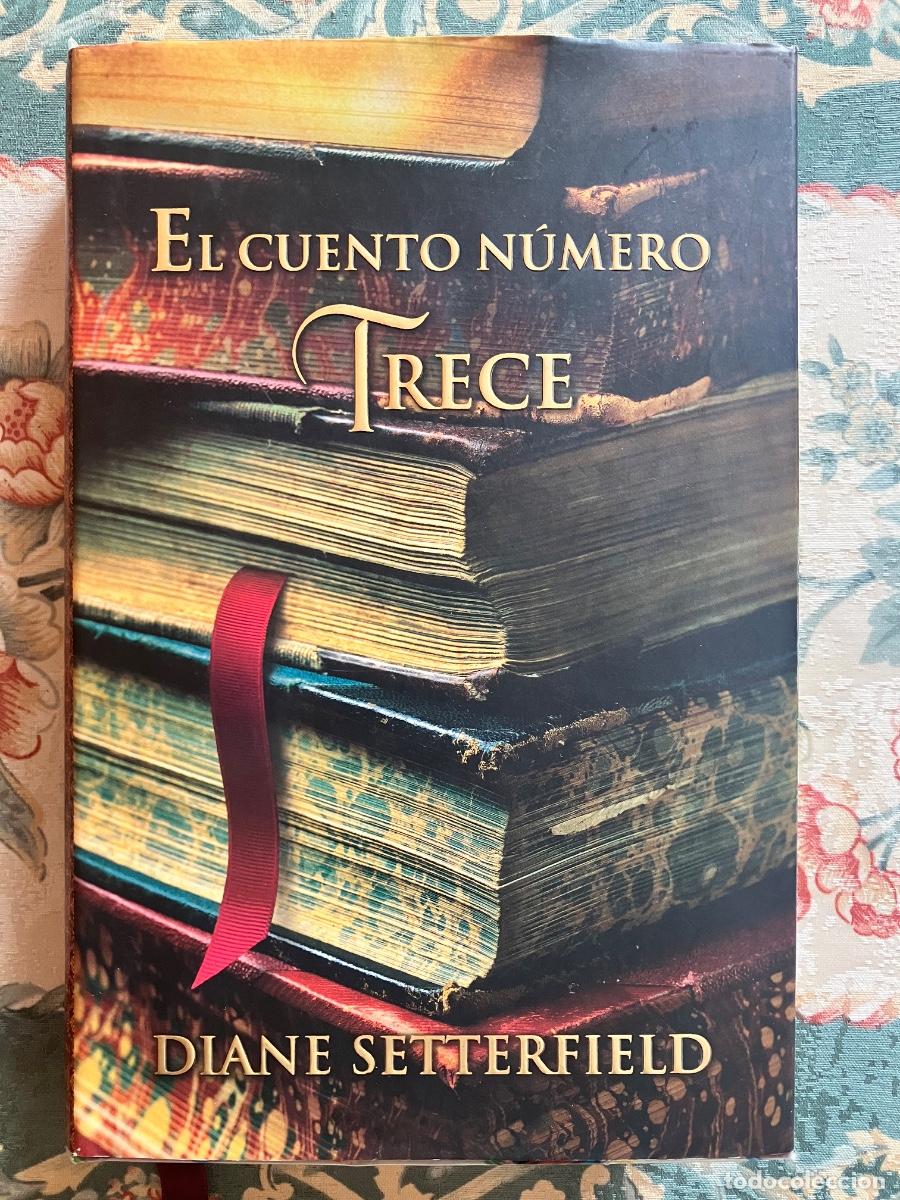 Libros: El cuento n&uacute;mero trece. Diane Setterfield - Foto 1