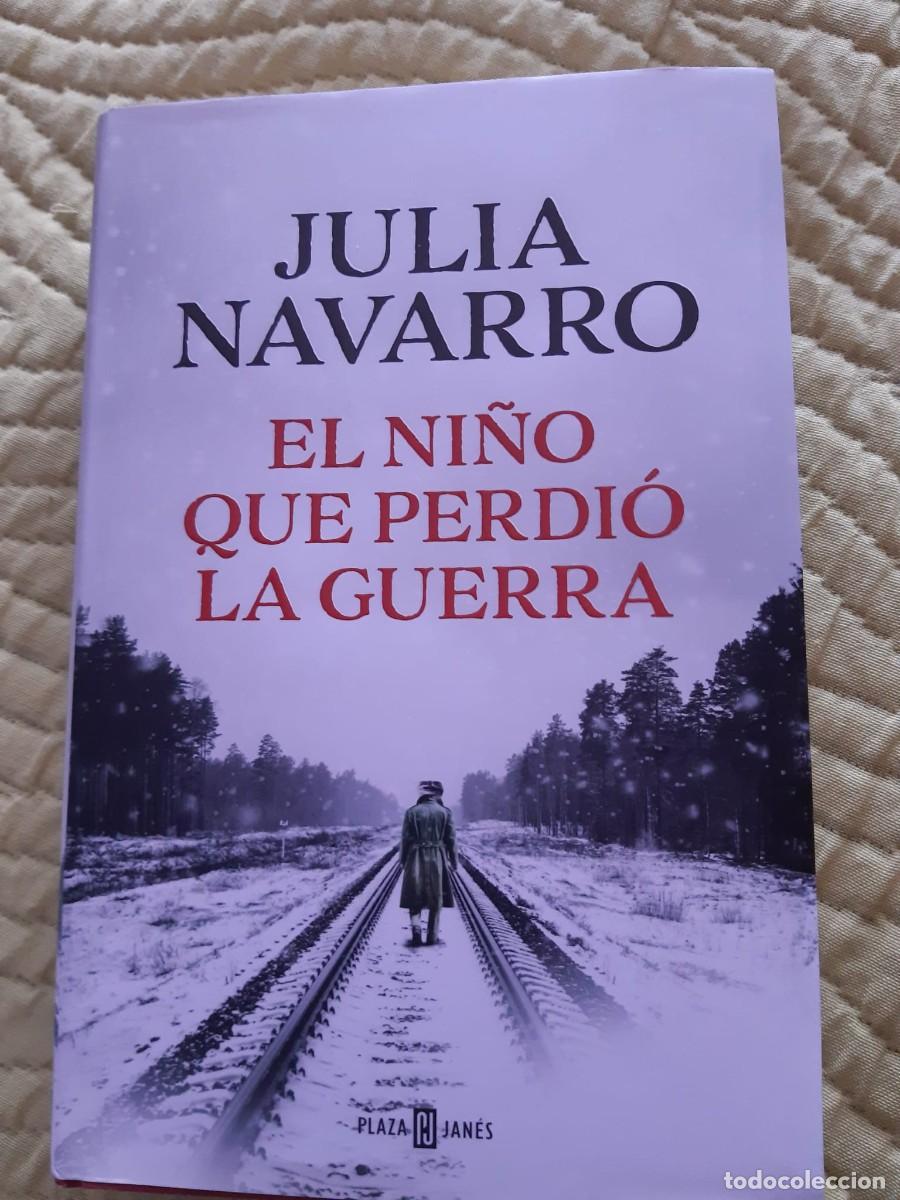 Libros: EL NI&Ntilde;O QUE PERDI&Oacute; LA GUERRA. Julia Navarro - Foto 1
