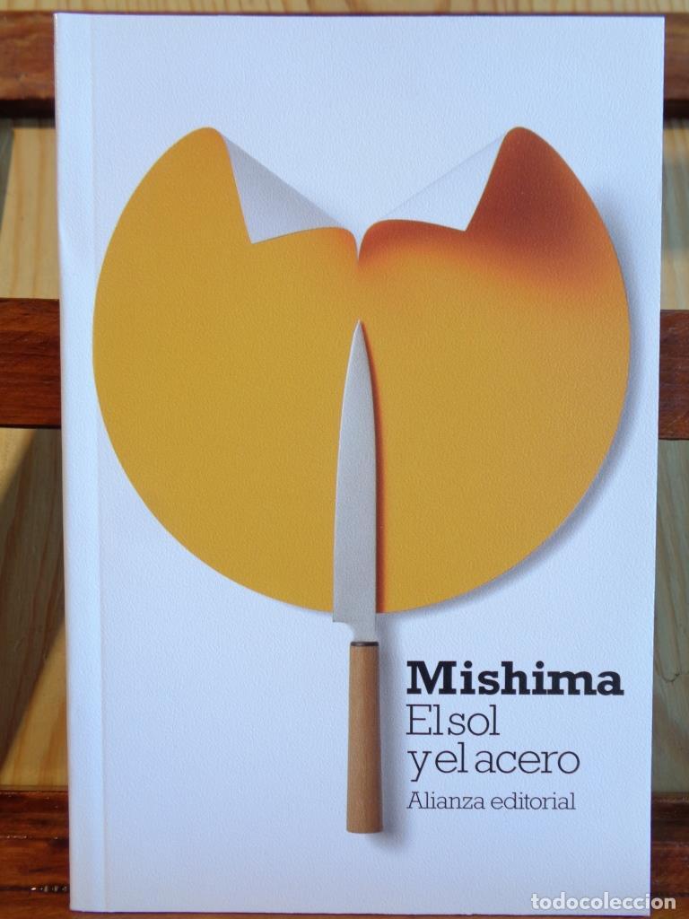 Libros: EL SOL Y EL ACERO - YUKIO MISHIMA