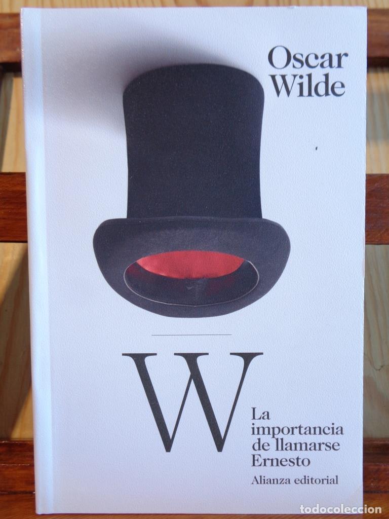 Libros: LA IMPORTANCIA DE LLAMARSE ERNESTO. Comedia fr&iacute;vola para gente seria. - OSCAR WILDE