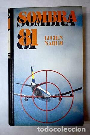 Libros: Sombra 81 - Lucien Nahum. - Foto 1