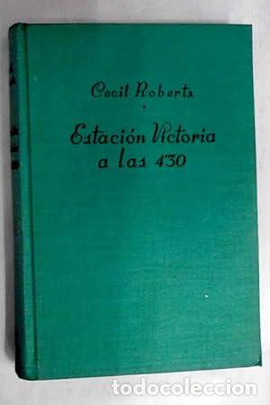 Libros: Estaci&oacute;n Victoria a las 4,30 - Foto 1