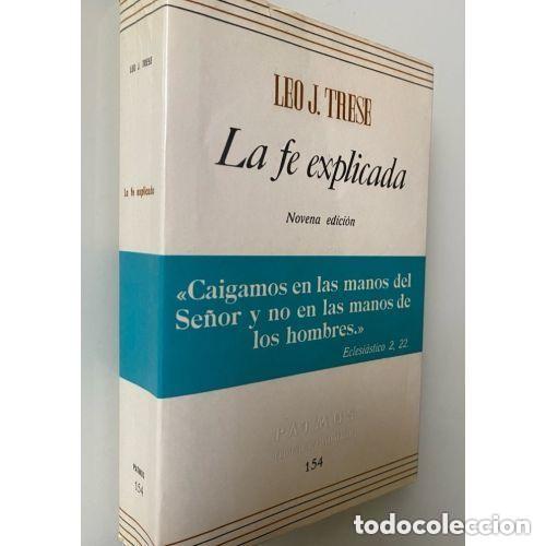 B&uuml;cher: La Fe Explicada - Leo J. Trese - Sin Especificar