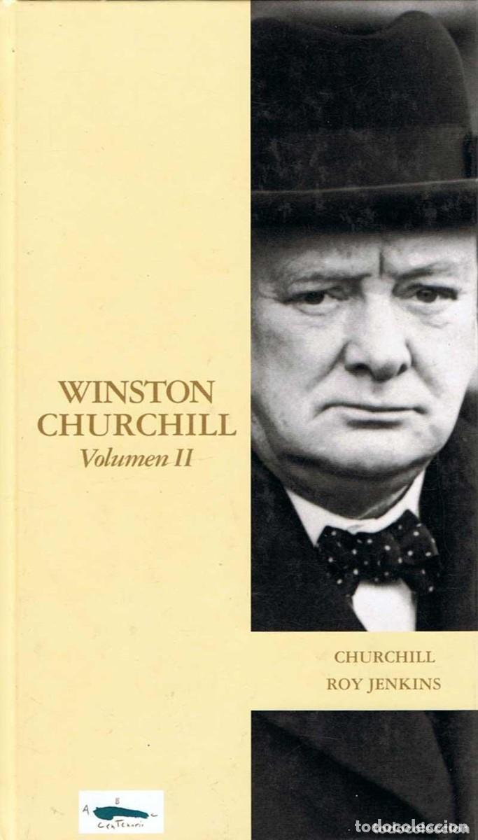 Libros: WINSTON CHURCHILL. VOLUMEN II - Jenkins, Roy
