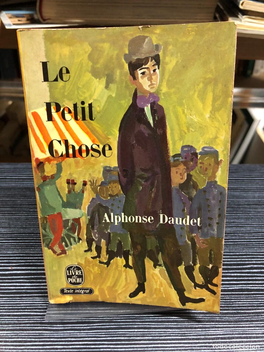 Libros: Le Petit Chose Alphonse Daudet Le Livre de Poche - Foto 1