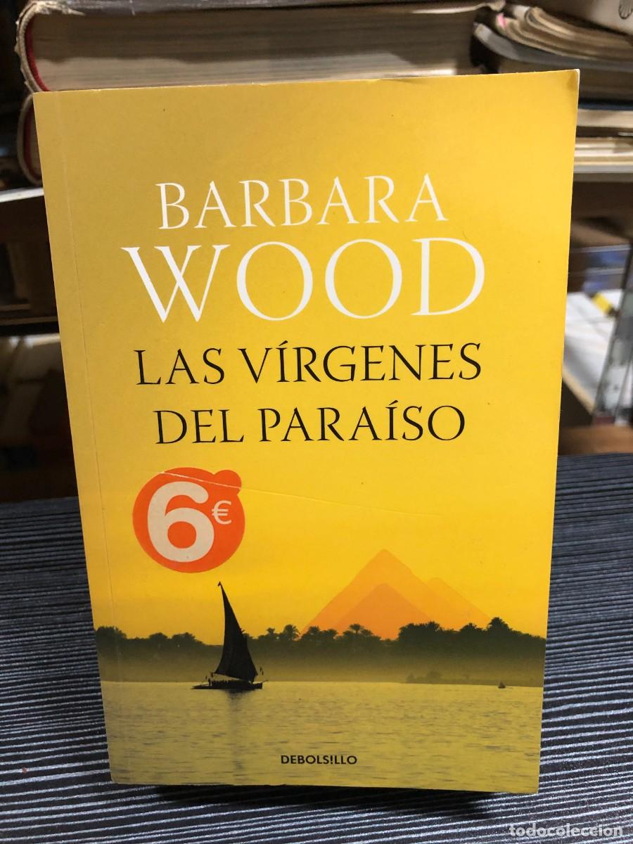 Libros: Las v&iacute;rgenes del para&iacute;so Barbara Wood - Foto 1