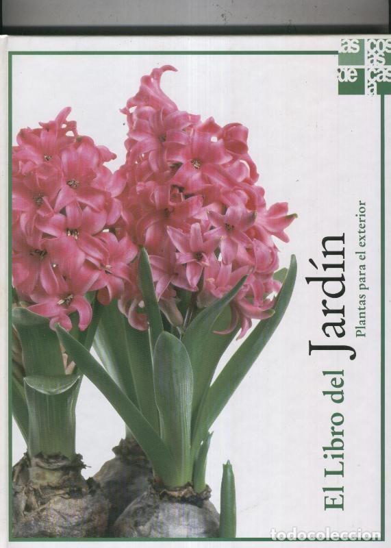Libros: El libro del Jardin - Laura Manzanera-Felisa Vaquero-Lluis Echevarria