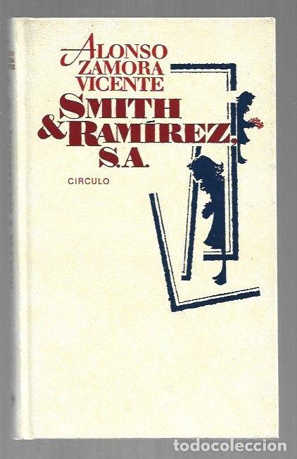 Libros: SMITH & RAMIREZ S. A. - ZAMORA VICENTE, ALONSO - Foto 1