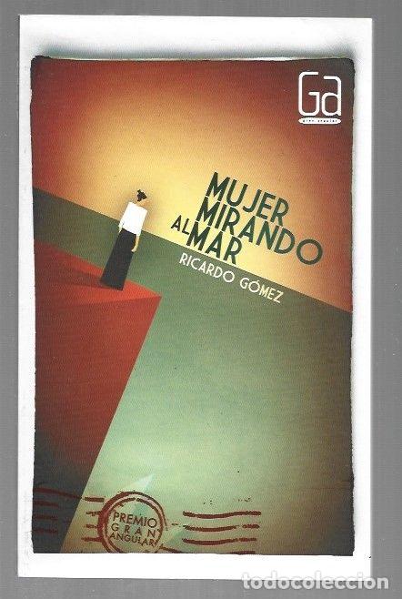 Libros: MUJER MIRANDO AL MAR - GOMEZ, RICARDO - Foto 1
