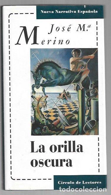 Libros: ORILLA OSCURA - LA - MERINO, JOSE MARIA - Foto 1