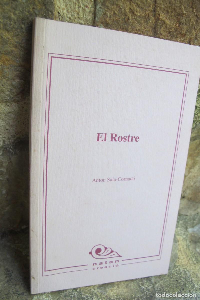 Libros: EL ROSTRE. ANTON SALA-CORNADO. TARREGA 1998 POESIA