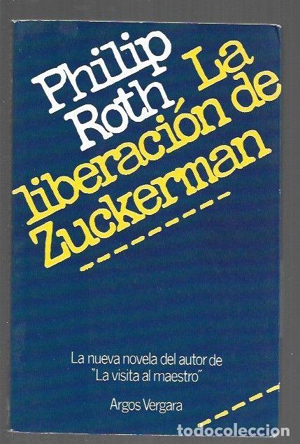 Libros: LIBERACION DE ZUCKERMAN - LA - ROTH, PHILIP - Foto 1