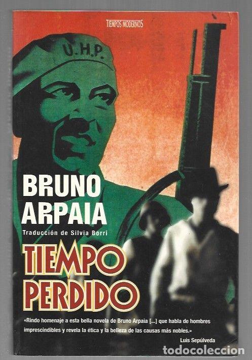 Libros: TIEMPO PERDIDO - ARPAIA, BRUNO - Foto 1