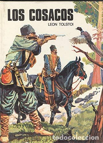 Libros: Los Cosacos - Leon Tolstoi - Foto 1