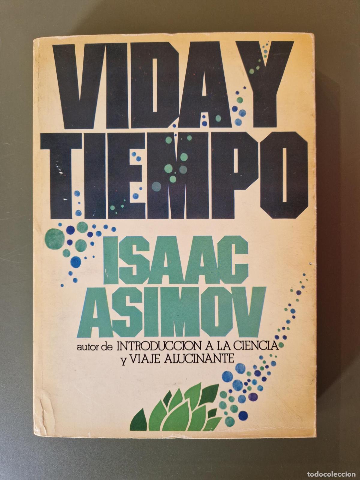 Libros: Vida y tiempo - Isaac Asimov
