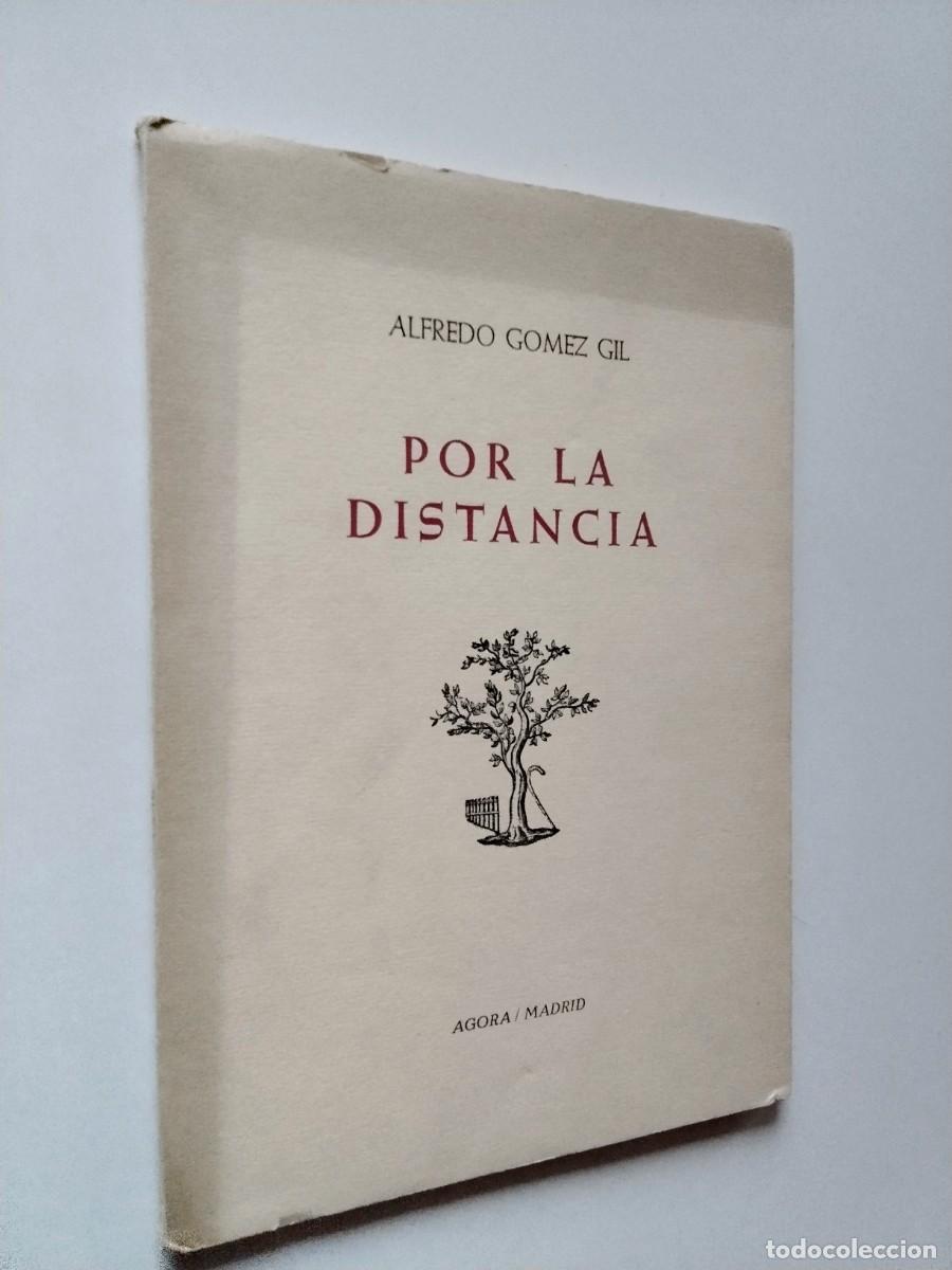 Alfredo G&oacute;mez Gil - Por la distancia